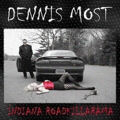 Вінілові платівки Dennis Most - Indiana Roadkillarama (LP)