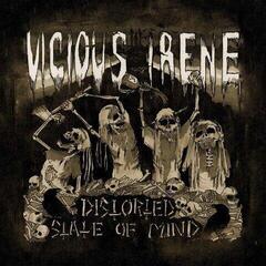 LP ploča Vicious Irene - Distorted State Of Mind (LP)