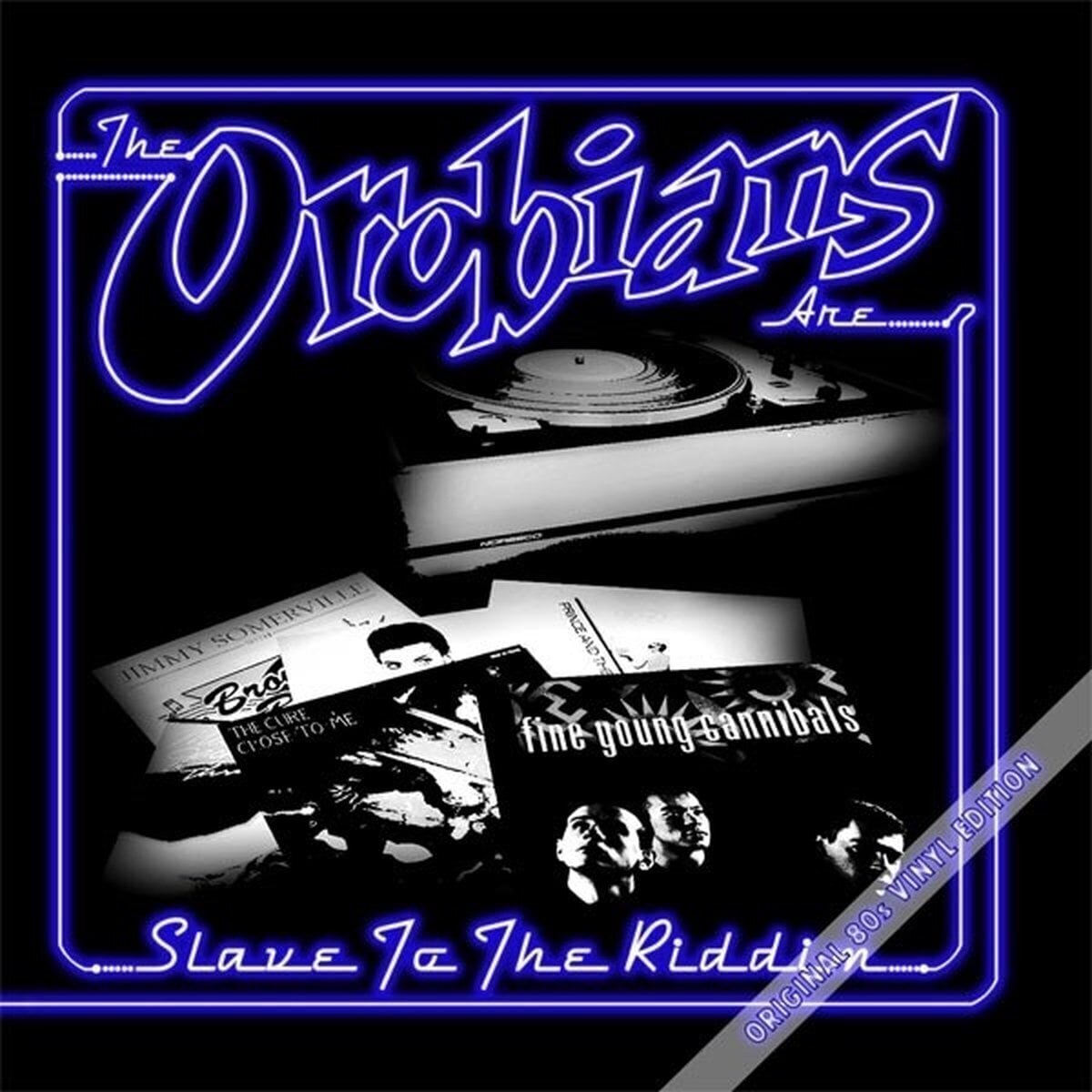 Schallplatte The Orobians - Slave To The Riddim (LP)