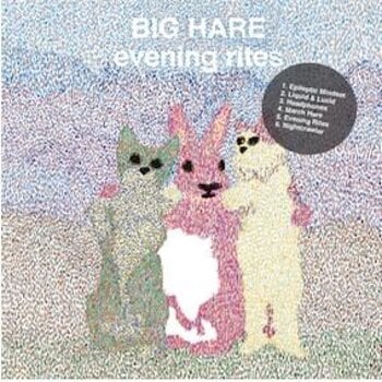 Vinylplate Big Hare - Evening Rites (LP) - 1