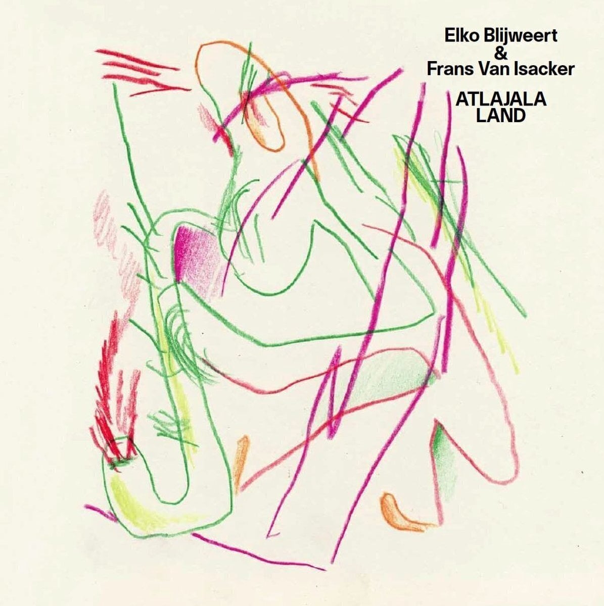 Vinylplate Elko Blijweert & Frans Van Isacker - Atlajala Land (LP)