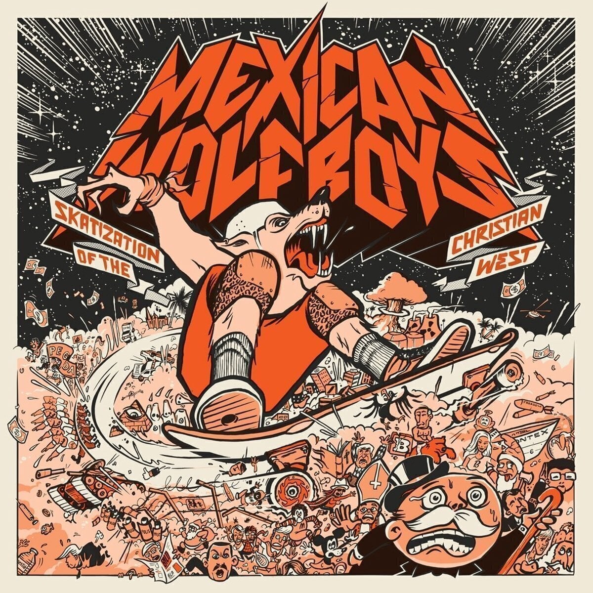 Schallplatte The Mexican Wolfboys - Skatization Of The Christian West (LP)