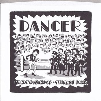 Schallplatte Dancer - I'm Not Giving Up · Teenage Punk (LP) - 1