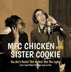 Schallplatte MFC Chicken - You Ain't Putting Out Nothin' But The Lights (LP)