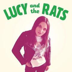 Schallplatte Lucy And The Rats - Lucy And The Rats (LP)