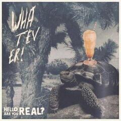 Disque vinyle Whatever! & Aron D'Alesio - Hello, Are You Real? (LP + CD)