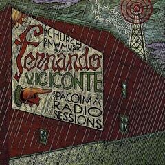 Disque vinyle Fernando Viciconte - The Pacoima Radio Sessions (LP)