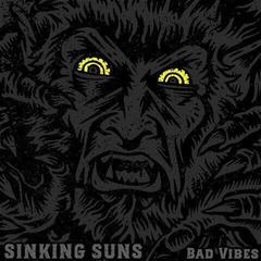 LP ploča Sinking Suns - Bad Vibes (LP)