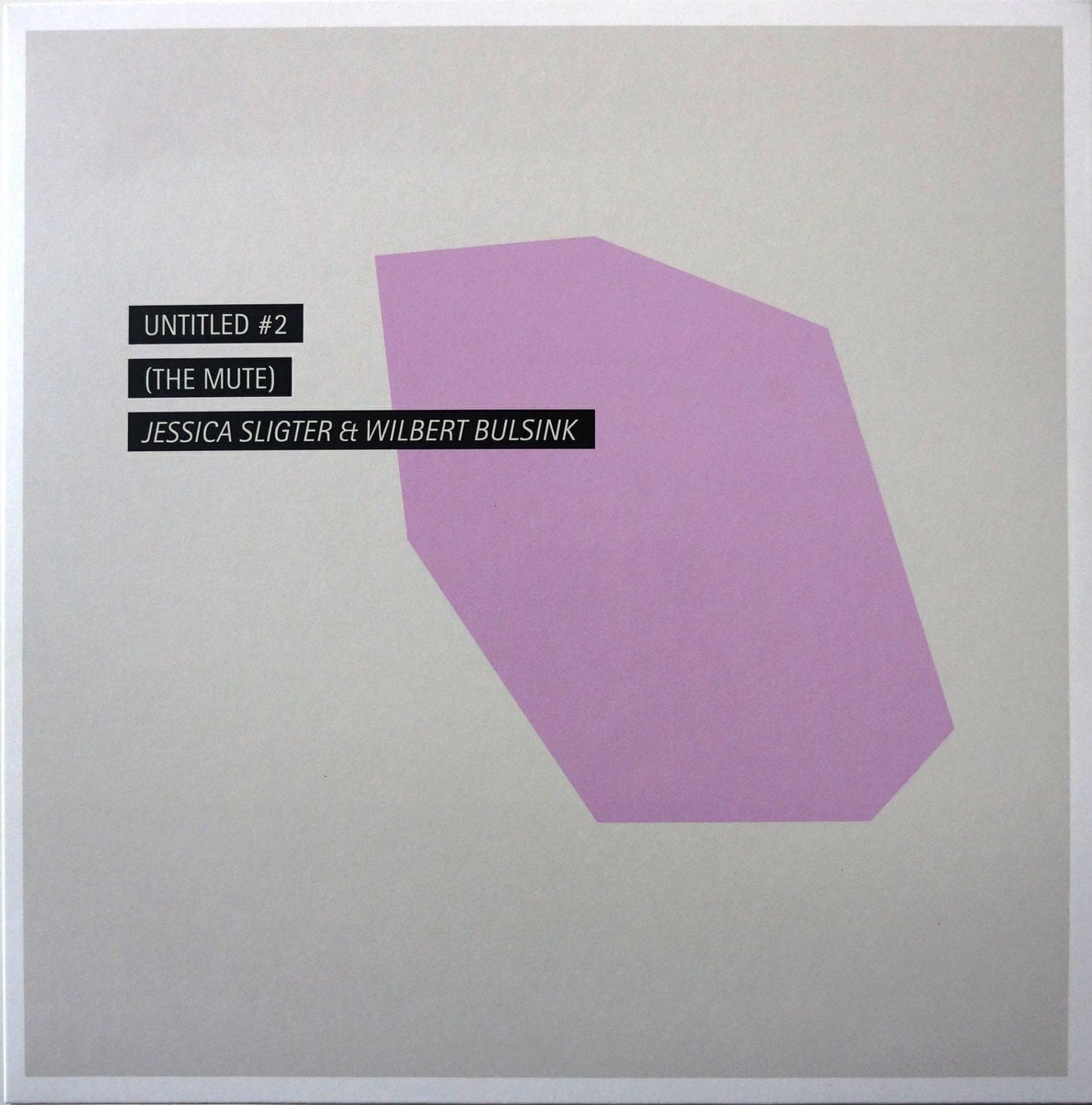 Disco in vinile Jessica Sligter & Wilbert Bulsink - Untitled #2 (The Mute) (LP)