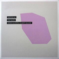 LP ploča Jessica Sligter & Wilbert Bulsink - Untitled #2 (The Mute) (LP)