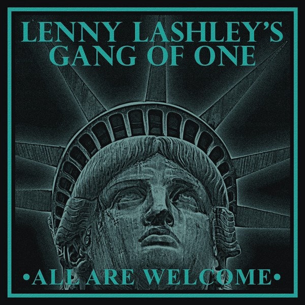 Schallplatte Lenny Lashley's Gang Of One - All Are Welcome (Limited Edition) (LP)