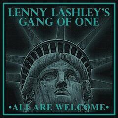 Schallplatte Lenny Lashley's Gang Of One - All Are Welcome (Limited Edition) (LP)
