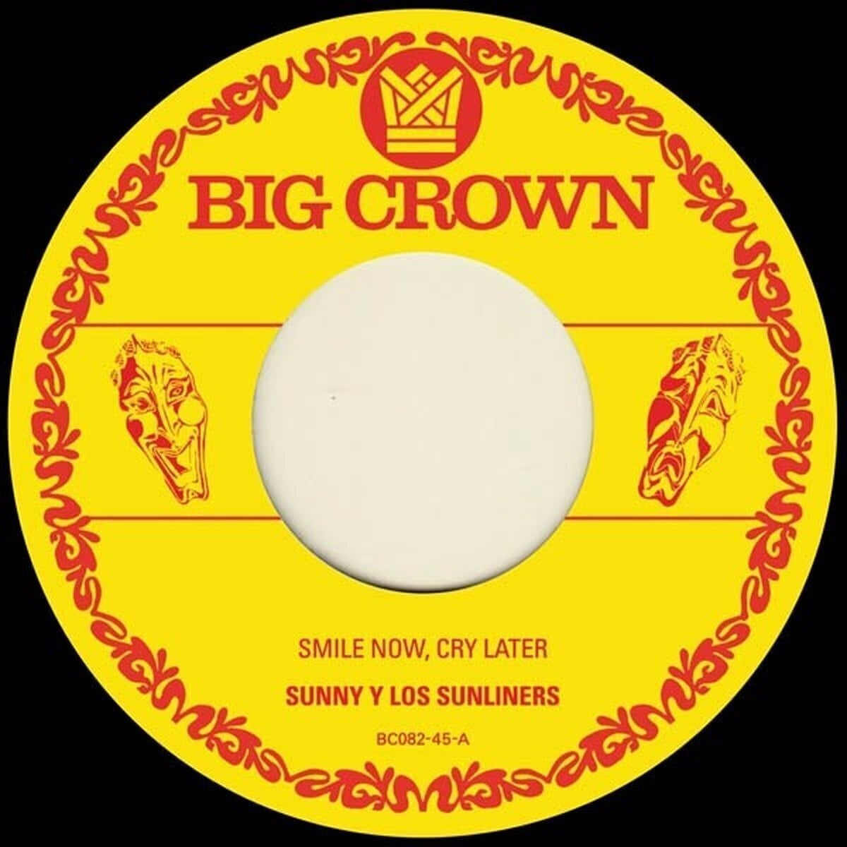 Vinylplate Sunny & The Sunliners - Smile Now, Cry Later (7")