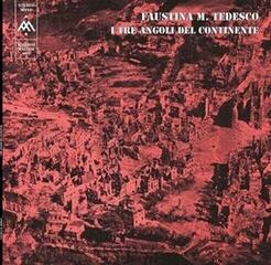LP deska Le Cercle Des Mallissimalistes - Faustina M. Tedesco - I Tre Angoli Del Continente (LP)