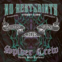 Schallplatte Spider Crew & No Restraints - Through Our Veins (Limited Edition) (7")
