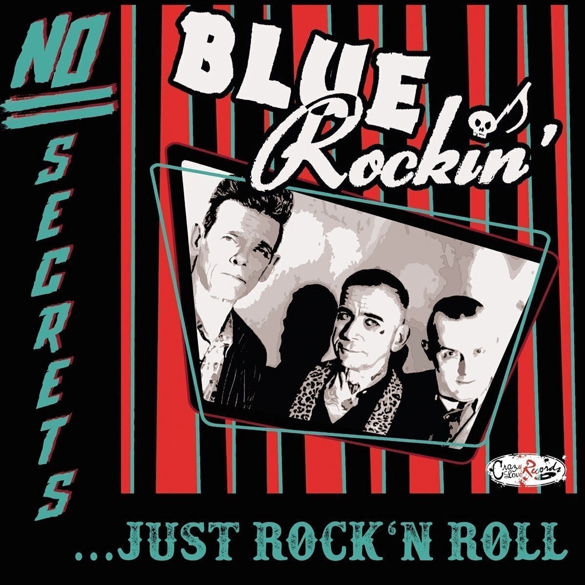 Disque vinyle Blue Rockin' - No Secrets...Just Rock'N Roll (Limited Edition) (LP)