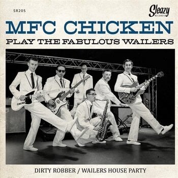 Disque vinyle MFC Chicken - MFC Chicken Play The Fabulous Wailers (7") - 1