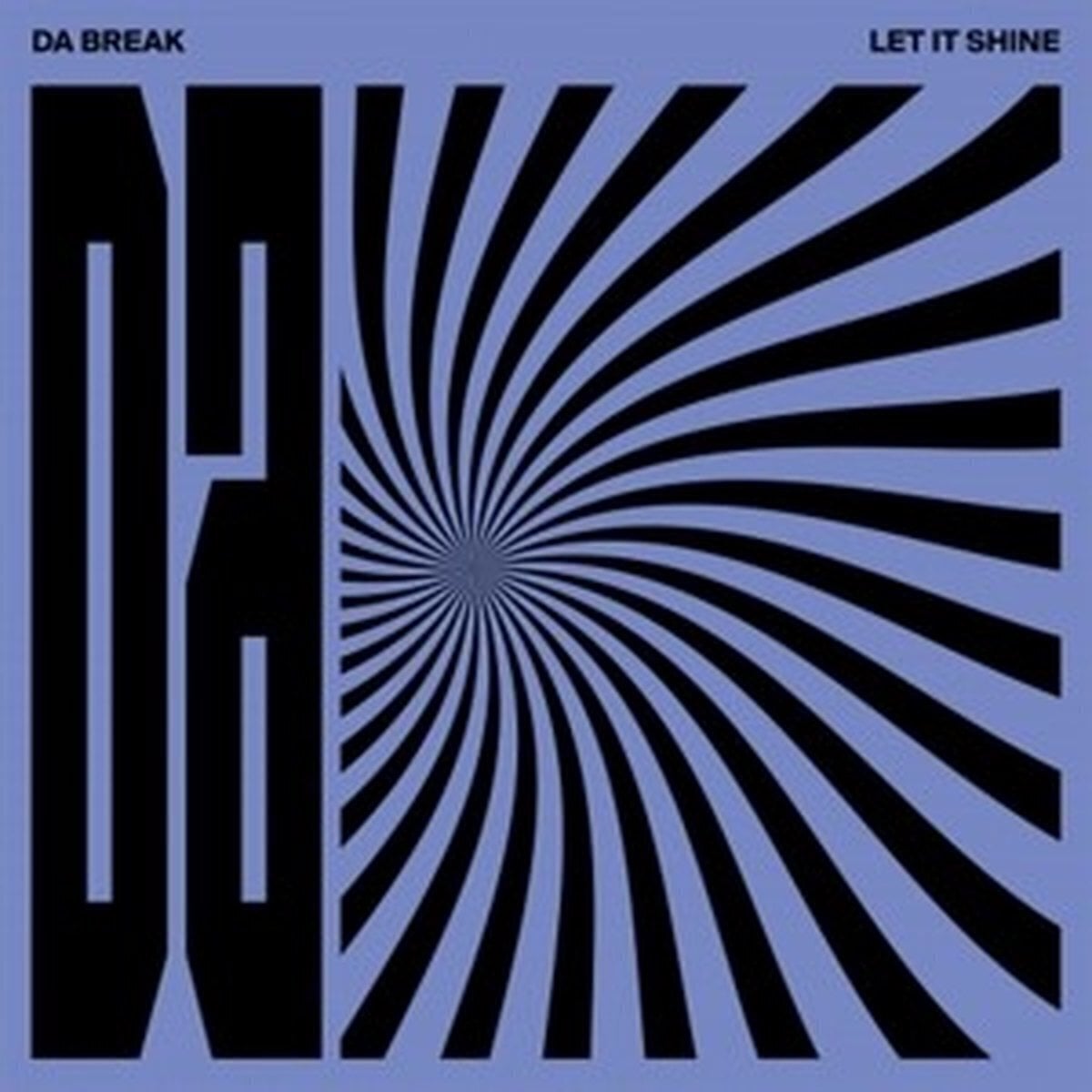 Disque vinyle Da Break - Let It Shine (LP)