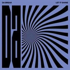 Disque vinyle Da Break - Let It Shine (LP)