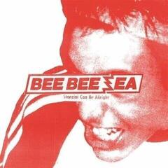 Vinyl Record Bee Bee Sea - Stanzini Can Be Allright (LP)