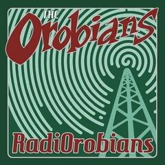 Schallplatte The Orobians - RadiOrobians (LP)