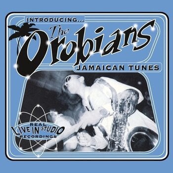 Disque vinyle The Orobians - Introducing... The Orobians' Jamaican Tunes (LP) - 1
