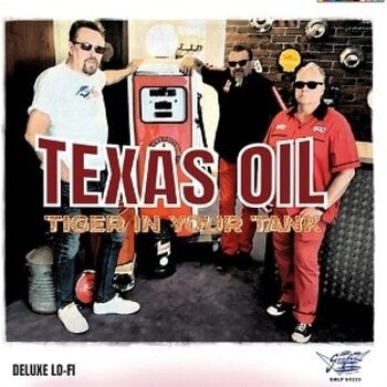 Disque vinyle Texas Oil - Tiger In You Tank (LP) - 1