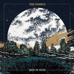 Disque vinyle Your Highness - Under The Weight (LP)