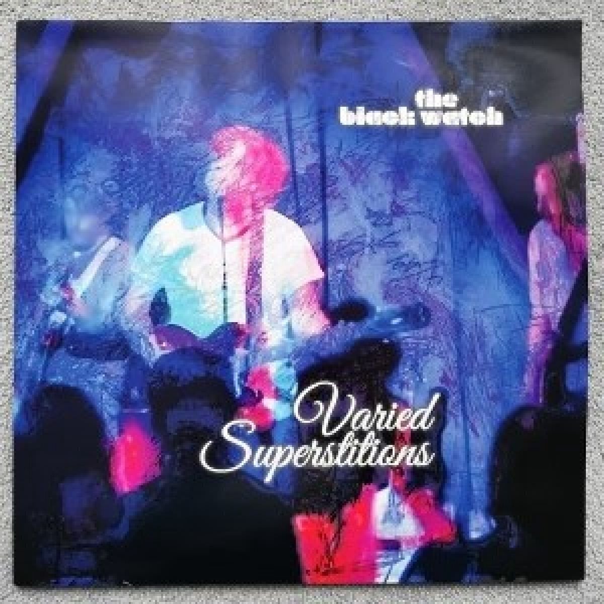 Disque vinyle The Black Watch - Varied Superstitions (LP)