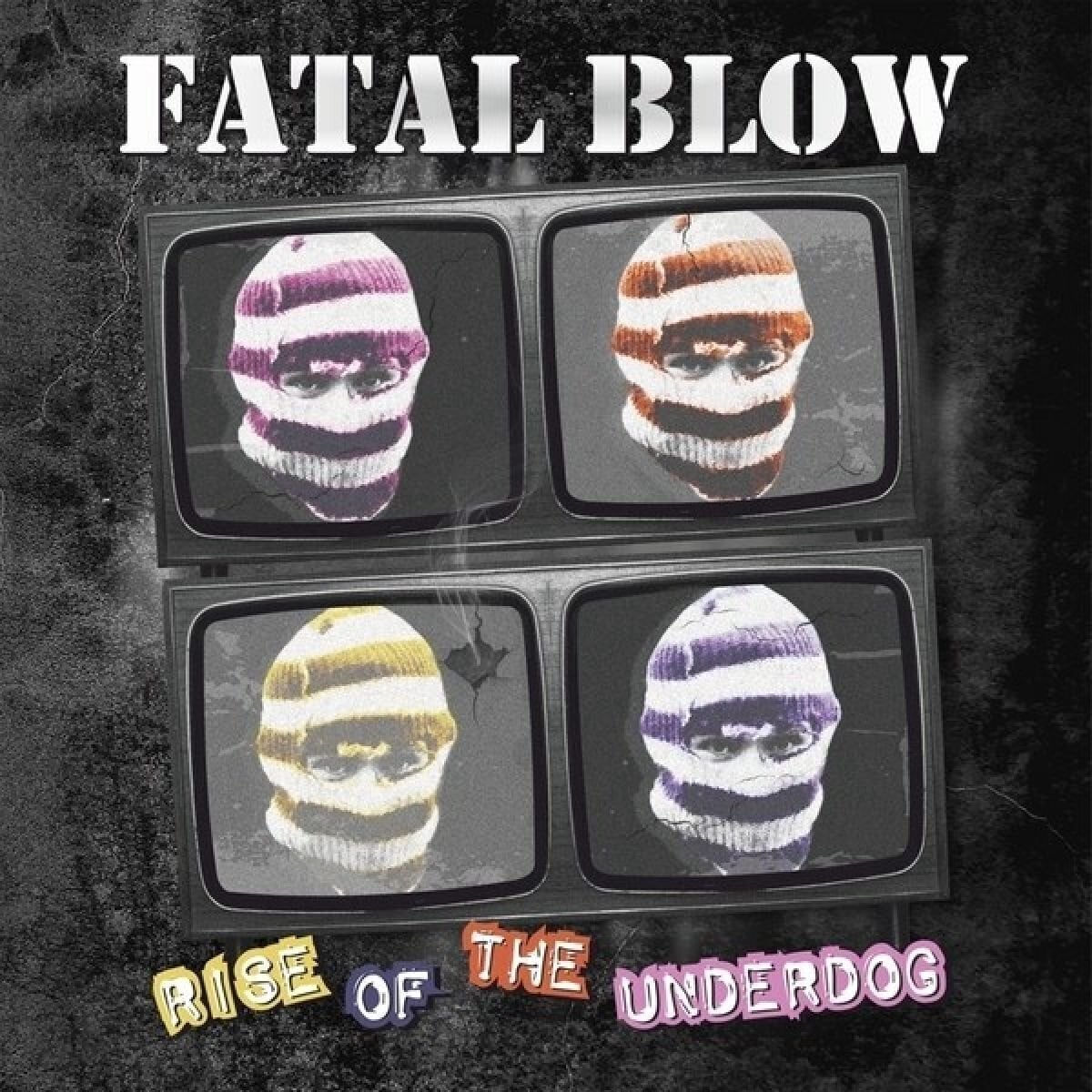 Disque vinyle Fatal Blow - Rise Of The Underdog (LP)