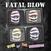 Disc de vinil Fatal Blow - Rise Of The Underdog (LP)
