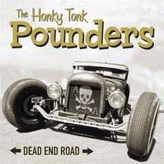 Disque vinyle The Honky Tonk Pounders - Dead End Road (LP)