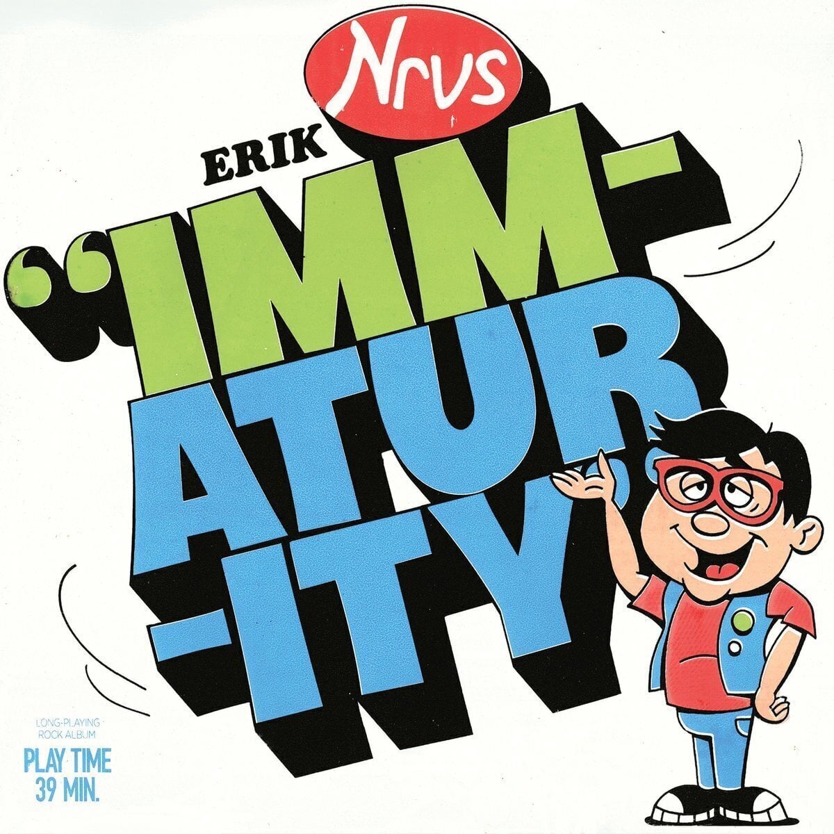Disque vinyle Erik Nervous - Immaturity (LP)