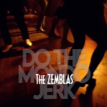 Disque vinyle The Zemblas - Do The Mondo Jerk (LP) - 1