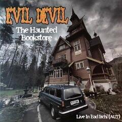 Disque vinyle Evil Devil - The Haunted Bookstore - Live In Bad Ischl (LP)