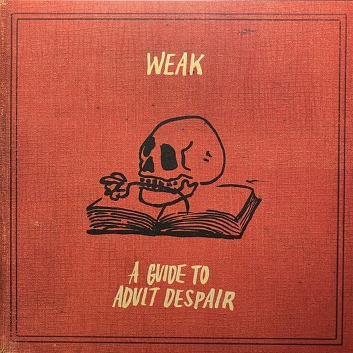 Vinylskiva Weak - A Guide To Adult Despair (LP)