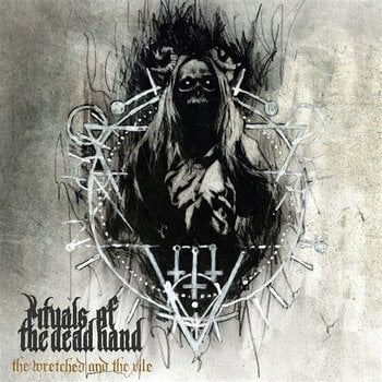 Schallplatte Rituals Of The Dead Hand - The Wretched And The Vile (LP) - 1