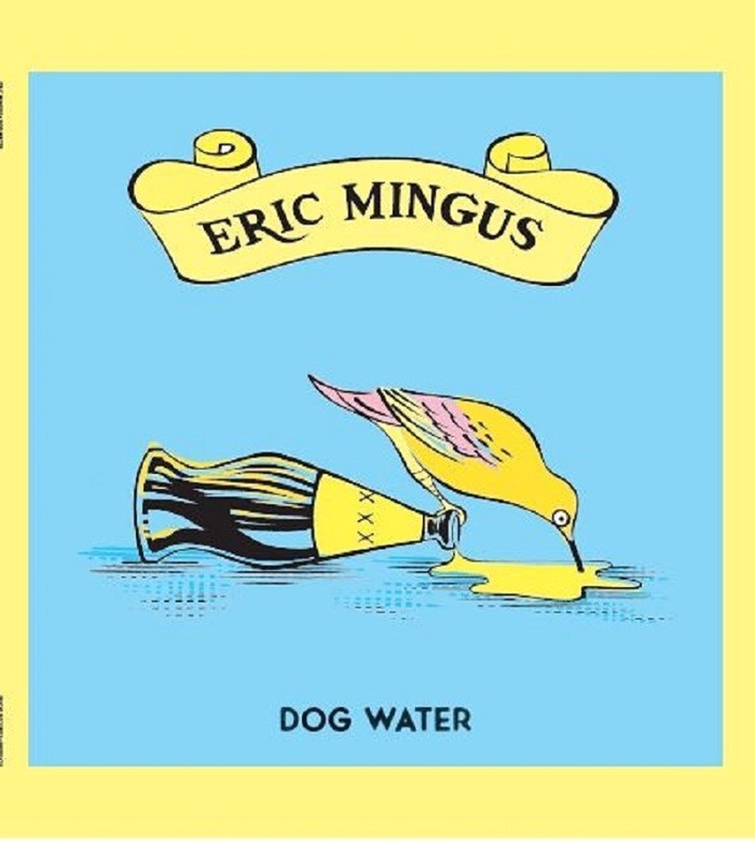 Disque vinyle Eric Mingus - Dog Water (LP)