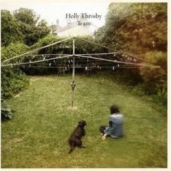 Schallplatte Holly Throsby - Team (LP) - 1