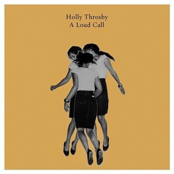 Schallplatte Holly Throsby - A Loud Call (LP) - 1