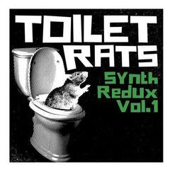 LP Toilet Rats - Synth Redux Vol. 1 (Limited Edition) (LP)