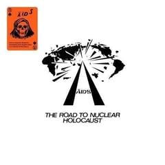 Вінілові платівки Ä.I.D.S. - The Road To Nuclear Holocaust (LP)
