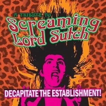Vinyl Record Various Artists - A Tribute To Screaming Lord Sutch - Decapitate The Establishment (10") - 1