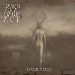 LP deska Dawn Of A Dark Age - Transumanza (Limited Edition) (LP)