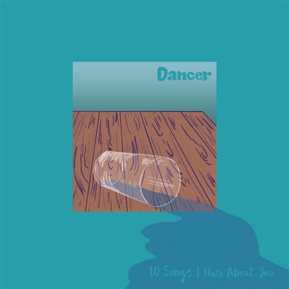 Disco in vinile Dancer - 10 Songs I Hate About You (Limited Edition) (LP)