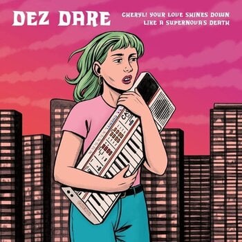 Schallplatte Dez Dare - Cheryl! Your Love Shines Down Like A Supernova's Death (Limited Edition) (LP) - 1
