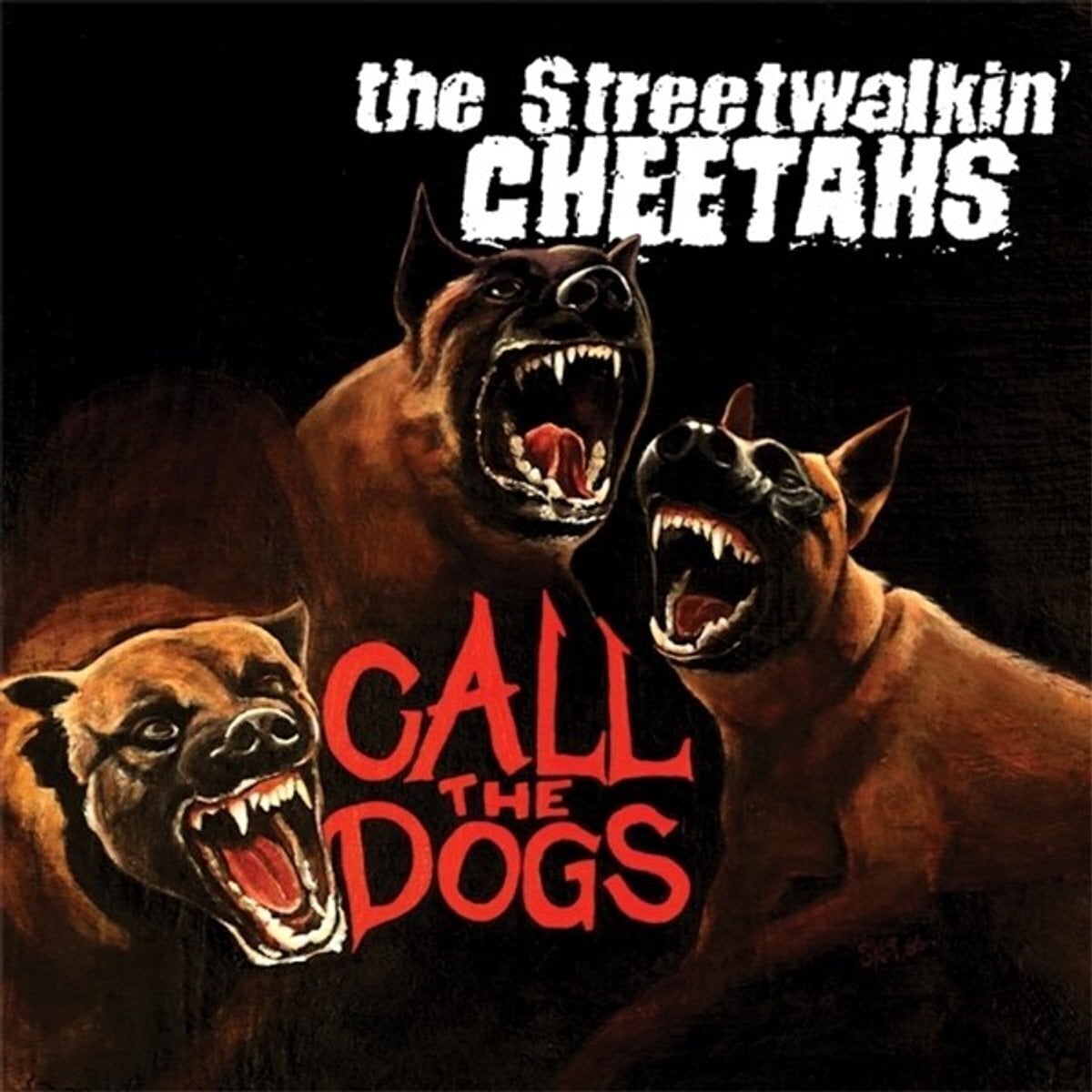 Schallplatte The Streetwalkin' Cheetahs - Call The Dogs (LP)
