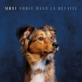 Vinylskiva Møsi - Noble Dans la Défaite (LP) - 1