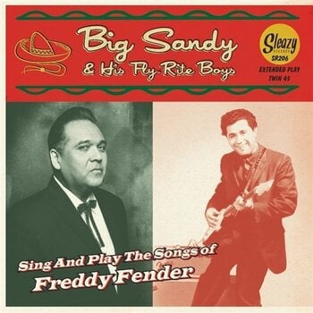 Disco de vinil Big Sandy And His Fly-Rite Boys - Sing And Play The Songs Of Freddy Fender (2 EP) - 1