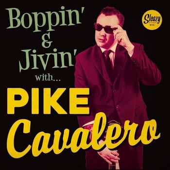 Vinylplade Pike Cavalero - Boppin' & Jivin' With... (LP) - 1